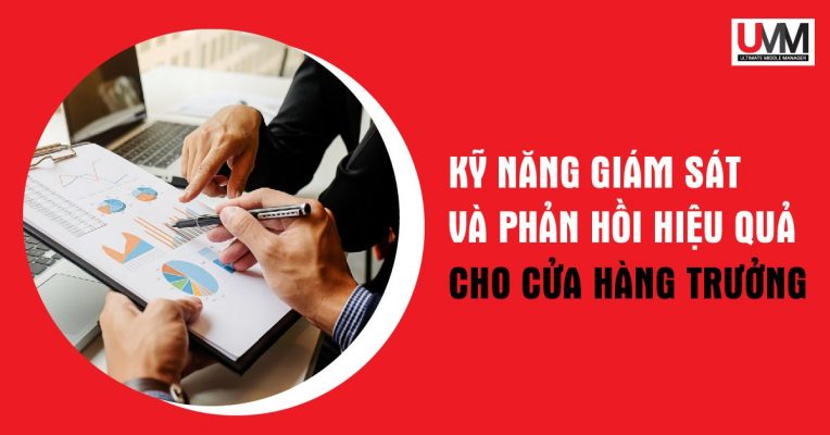Kỹ năng giám sát và phản hồi hiệu quả